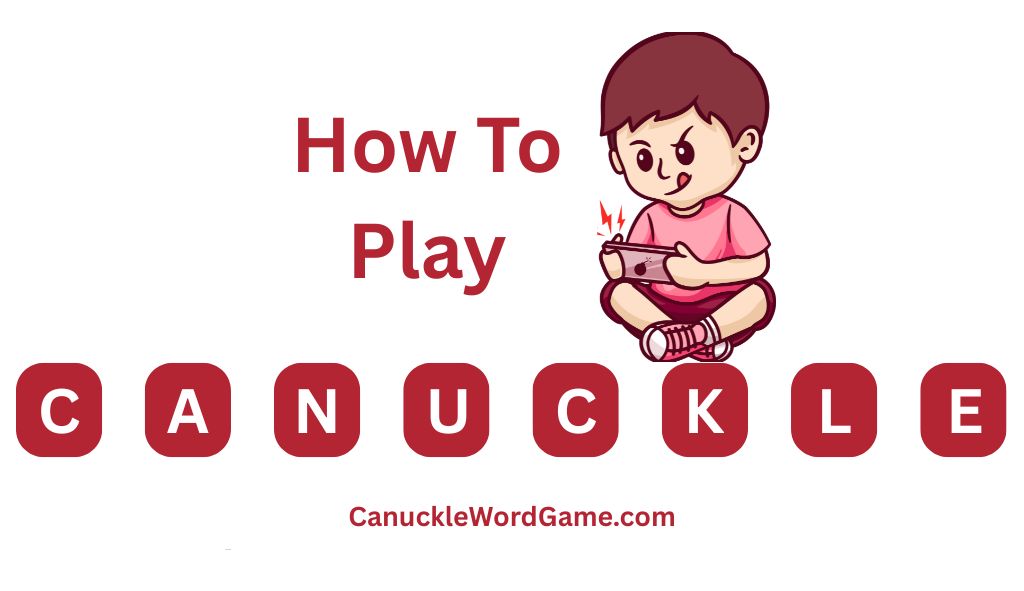 How to play Canuckle?